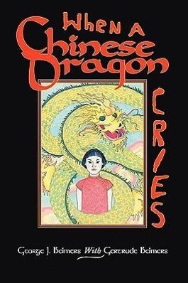 Seller image for When a Chinese Dragon Cries for sale by moluna