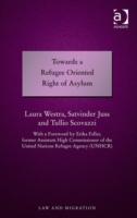Seller image for Westra, L: Towards a Refugee Oriented Right of Asylum for sale by moluna