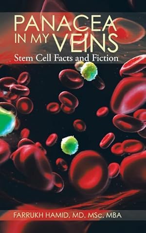 Seller image for Panacea in My Veins: Stem Cell Facts and Fiction for sale by moluna