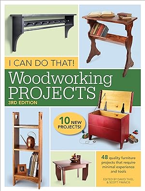 Bild des Verkufers fr I Can Do That! Woodworking Projects: 48 Quality Furniture Projects That Require Minimal Experience and Tools zum Verkauf von moluna