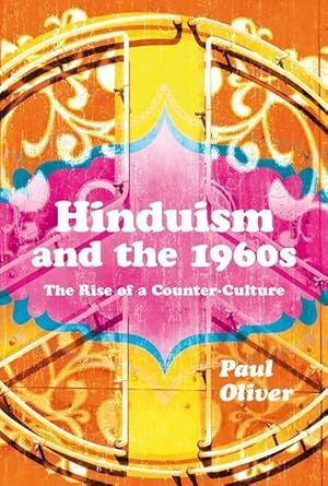 Bild des Verkufers fr Oliver, P: Hinduism and the 1960s zum Verkauf von moluna