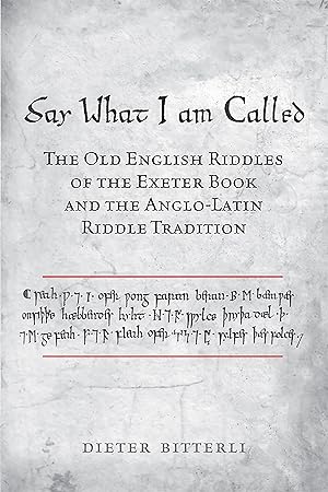 Bild des Verkufers fr Say What I Am Called: The Old English Riddles of the Exeter Book & the Anglo-Latin Riddle Tradition zum Verkauf von moluna