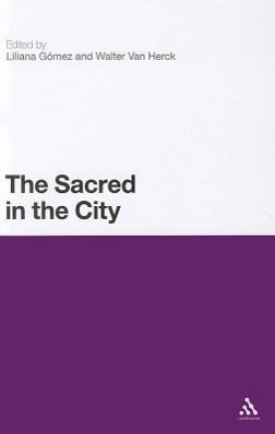 Seller image for SACRED IN THE CITY for sale by moluna