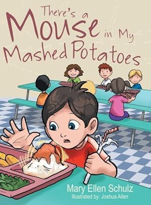 Bild des Verkufers fr There\ s a Mouse in My Mashed Potatoes zum Verkauf von moluna