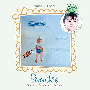 Seller image for Poochie Goes on Holiday for sale by moluna