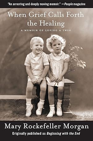 Bild des Verkufers fr When Grief Calls Forth the Healing: A Memoir of Losing a Twin zum Verkauf von moluna