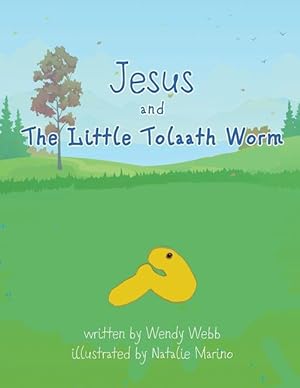 Bild des Verkufers fr Jesus and The Little Tolaath Worm zum Verkauf von moluna