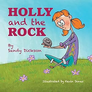 Bild des Verkufers fr Holly and the Rock zum Verkauf von moluna