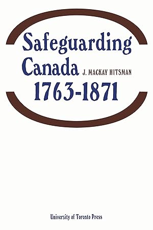 Bild des Verkufers fr Safeguarding Canada 1763-1871 zum Verkauf von moluna