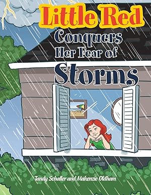 Seller image for Little Red Conquers Her Fear of Storms for sale by moluna