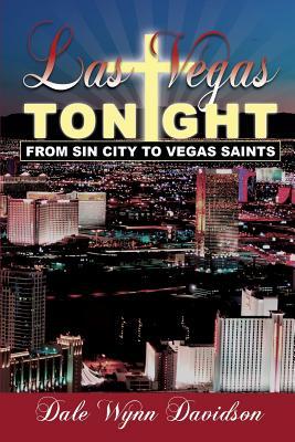 Bild des Verkufers fr Las Vegas Tonight: From Sin City to Vegas Saints zum Verkauf von moluna