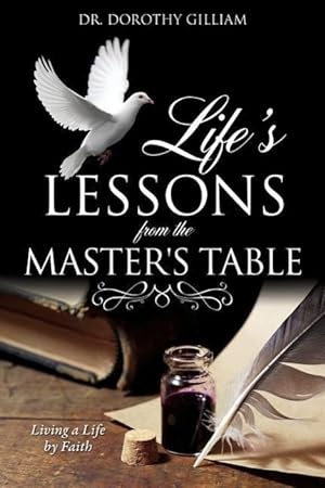 Bild des Verkufers fr Life\ s Lessons from the Master\ s Table zum Verkauf von moluna