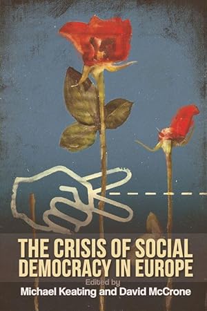 Seller image for The Crisis of Social Democracy in Europe for sale by moluna