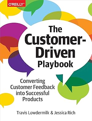 Bild des Verkufers fr The Customer-Driven Playbook: Converting Customer Feedback Into Successful Products zum Verkauf von moluna