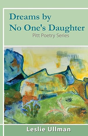 Bild des Verkufers fr Dreams by No One\ s Daughter: Pitt Poetry Series zum Verkauf von moluna