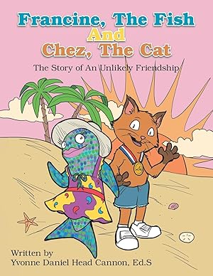 Bild des Verkufers fr Francine, The Fish And Chez, The Cat: The Story of An Unlikely Friendship zum Verkauf von moluna