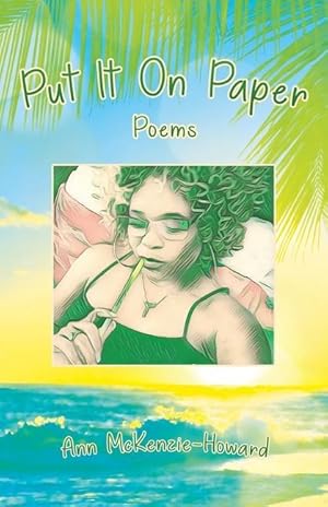 Seller image for Put It On Paper: Poems for sale by moluna