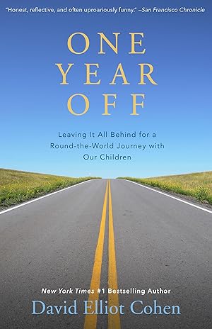 Bild des Verkufers fr One Year Off: Leaving It All Behind for a Round-The-World Journey with Our Children zum Verkauf von moluna
