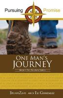 Image du vendeur pour Pursuing Promise: One Man\ s Journey mis en vente par moluna