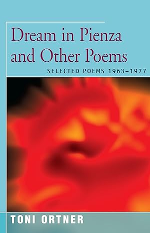 Bild des Verkufers fr Dream in Pienza and Other Poems: Selected Poems 1963-1977 zum Verkauf von moluna