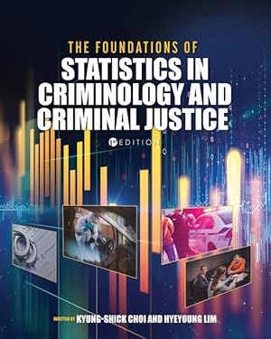 Imagen del vendedor de The Foundations of Statistics in Criminology and Criminal Justice a la venta por moluna