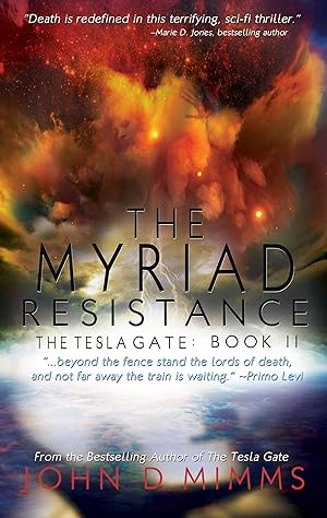 Bild des Verkufers fr The Myriad Resistance: The Tesla Gate, Book II zum Verkauf von moluna