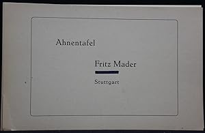 Ahnentafel Fritz Mader, Stuttgart.