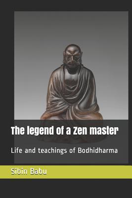 Bild des Verkufers fr The Legend of a Zen Master: Life and Teachings of Bodhidharma zum Verkauf von moluna