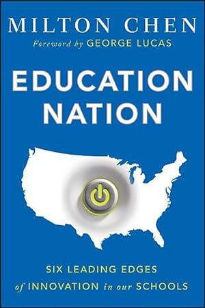 Bild des Verkufers fr Education Nation: Six Leading Edges of Innovation in Our Schools zum Verkauf von moluna