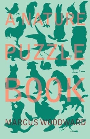 Bild des Verkufers fr Woodward, M: Nature Puzzle Book zum Verkauf von moluna