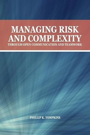 Bild des Verkufers fr Tompkins, P: Managing Risk and Complexity through Open Comm zum Verkauf von moluna