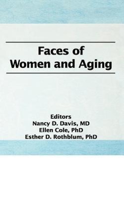 Bild des Verkufers fr Cole, E: Faces of Women and Aging zum Verkauf von moluna