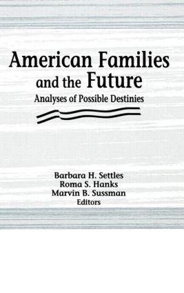 Seller image for Hanks, R: American Families and the Future for sale by moluna