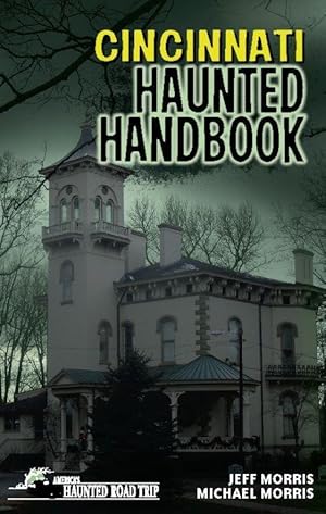 Seller image for Cincinnati Haunted Handbook for sale by moluna