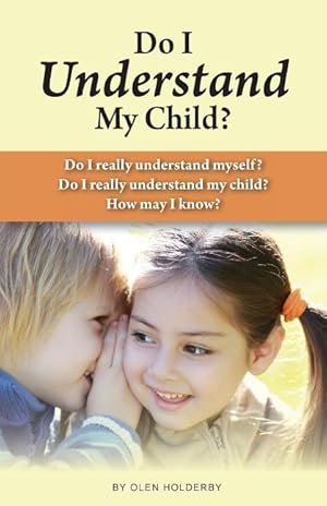 Imagen del vendedor de Do I Understand My Child? a la venta por moluna