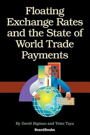 Bild des Verkufers fr Floating Exchange Rates and the State of World Trade Payments zum Verkauf von moluna