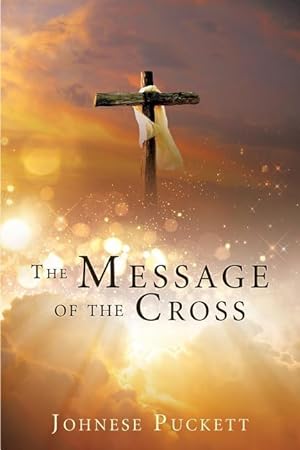 Immagine del venditore per The Message of the Cross venduto da moluna