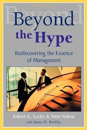 Bild des Verkufers fr Beyond the Hype: Rediscovering the Essence of Management zum Verkauf von moluna