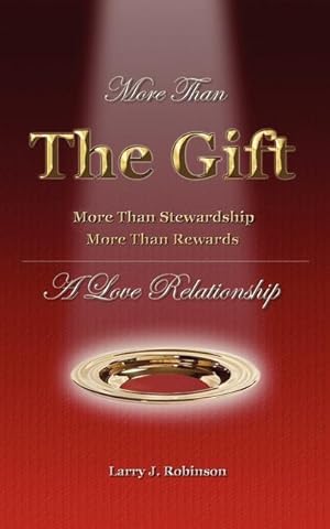 Bild des Verkufers fr More Than the Gift: A Love Relationship zum Verkauf von moluna