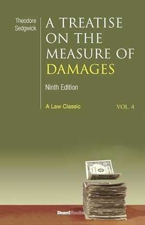 Bild des Verkufers fr A Treatise on the Measure of Damages: Or an Inquiry Into the Principles Which Govern the Amount of Pecuniary Compensation Awarded by Courts of Justi zum Verkauf von moluna