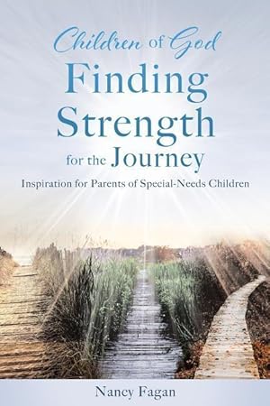 Bild des Verkufers fr Children of God Finding Strength for the Journey: Inspiration for Parents of Special-Needs Children zum Verkauf von moluna