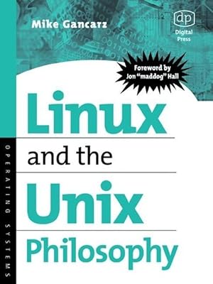 Immagine del venditore per LINUX & THE UNIX PHILOSOPHY venduto da moluna