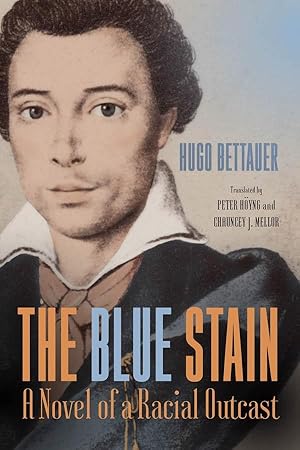Bild des Verkufers fr The Blue Stain: A Novel of a Racial Outcast zum Verkauf von moluna