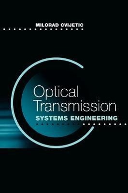 Bild des Verkufers fr Optical Transmissioin Systems Engineering zum Verkauf von moluna