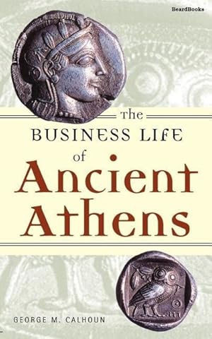 Bild des Verkufers fr The Business Life of Ancient Athens zum Verkauf von moluna