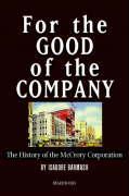 Bild des Verkufers fr For the Good of the Company: The History of the McCrory Corporation zum Verkauf von moluna