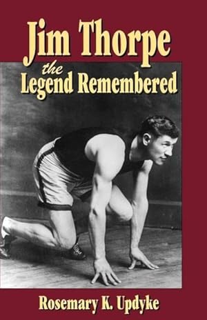 Seller image for Jim Thorpe: The Legend Remembered for sale by moluna