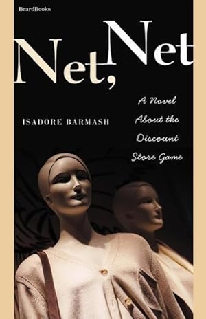 Immagine del venditore per Net Net: A Novel About the Discount Store Game venduto da moluna