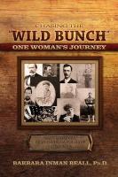 Bild des Verkufers fr Chasing the Wild Bunch One Woman S Journey zum Verkauf von moluna