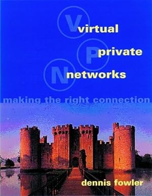 Bild des Verkufers fr VIRTUAL PRIVATE NETWORKS zum Verkauf von moluna